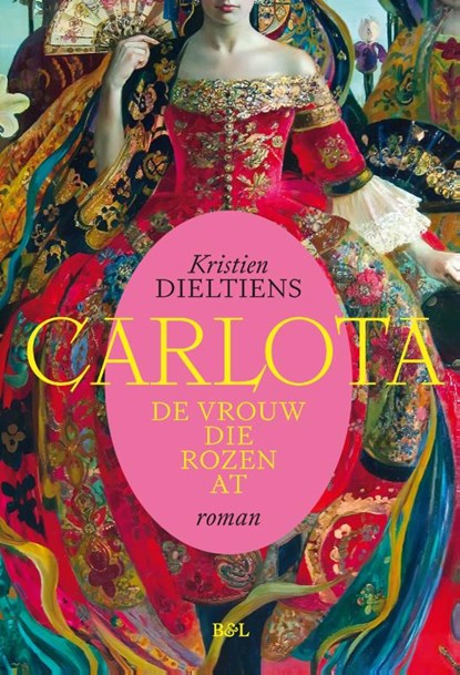 Carlota, de vrouw die rozen at, Kristien Dieltiens - Paperback - 9789463935852