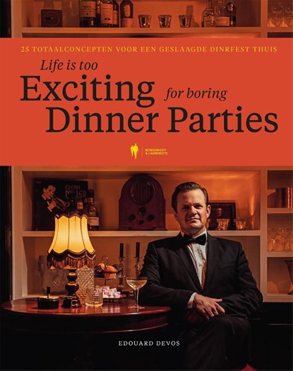 Life is too exciting for boring dinner parties, Edouard Devos - Gebonden - 9789463936149