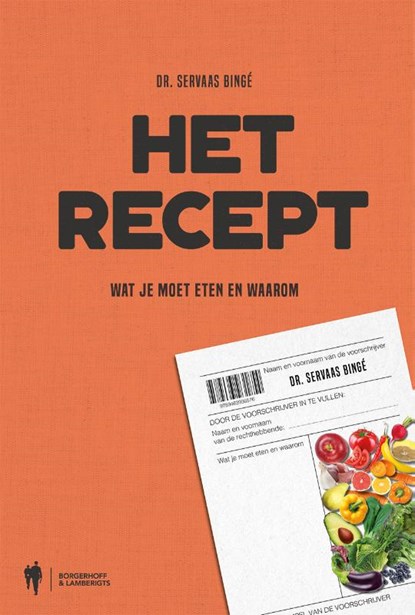 Het Recept, Dr. Servaas Bingé - Paperback - 9789463936576