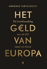 Het geld van Europa - Annemie Turtelboom - 9789463936620