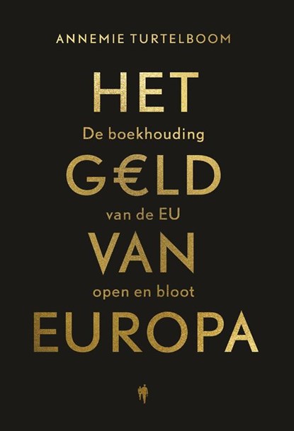 Het geld van Europa, Annemie Turtelboom - Paperback - 9789463936620