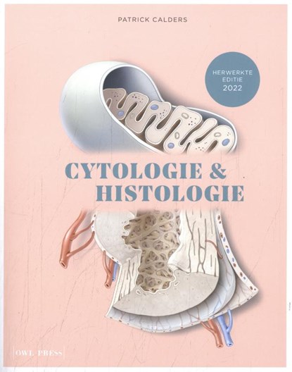 Cytologie en histologie, Patrick Calders - Paperback - 9789463937054