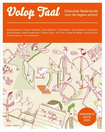 Volop taal, Jozefien Loman ; Elena Schutjes ; Saskia Timmermans ; Christel Truyts ; Jan T'Sas ; Tinneke Van Bergen ; Anouk Vanherf ; Tine Van Houtven ; Iris Vansteelandt ; Brenda Froyen ; Mariet Schiepers ; Pandora Versteden ; Ine Callebaut ; Jona Hebbrecht ; Hilde Imberechts ; Els Moonen ; Els Ringoet - Paperback - 9789463937214