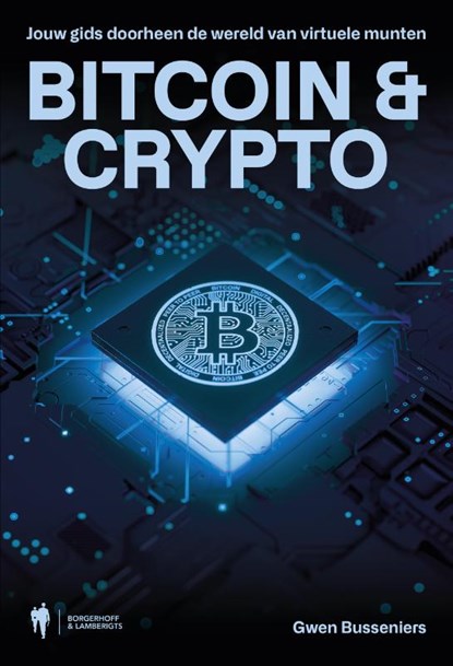 Bitcoin & Crypto, Gwen Busseniers - Paperback - 9789463937306