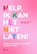 Help, ik kan het niet laten !, Trees Peersman - Paperback - 9789463937696