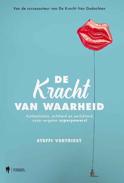 De kracht van waarheid, Steffi Vertriest - Paperback - 9789463938143
