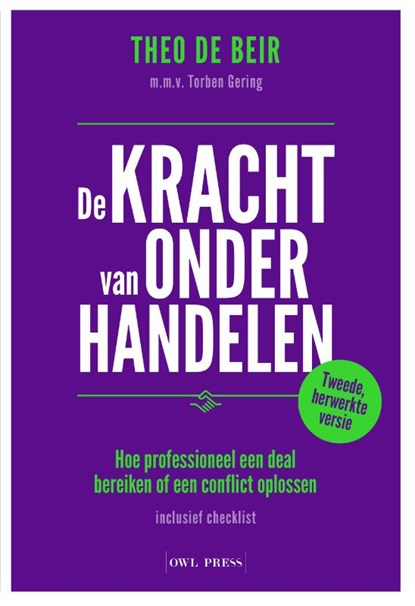 De kracht van onderhandelen, Theo de Beir ; Torben Gering - Paperback - 9789463938877