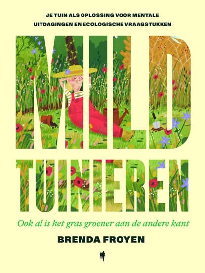 Mild tuinieren, Brenda Froyen - Paperback - 9789463938952