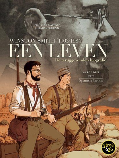 Winston Smith – Een leven 4 – 1937 A Spanish Circus, Christian Perrissin&, Guillaume Martinez - Gebonden - 9789463943239