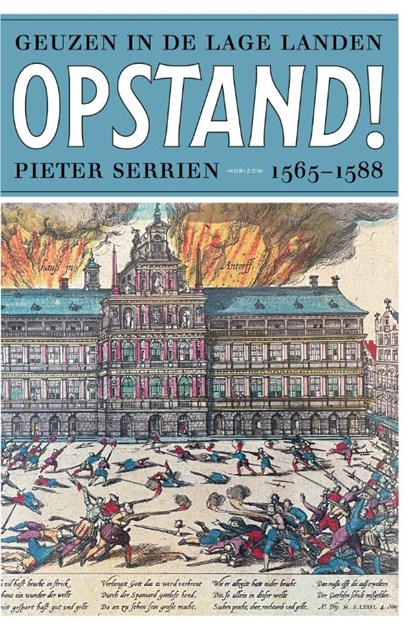 In opstand!, Pieter Serrien - Gebonden - 9789463962018