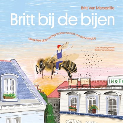 Britt bij de bijen, Britt Van Marsenille - Gebonden - 9789463962421
