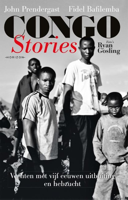 Congo Stories, John Prendergast ; Ryan Gosling - Paperback - 9789463962681