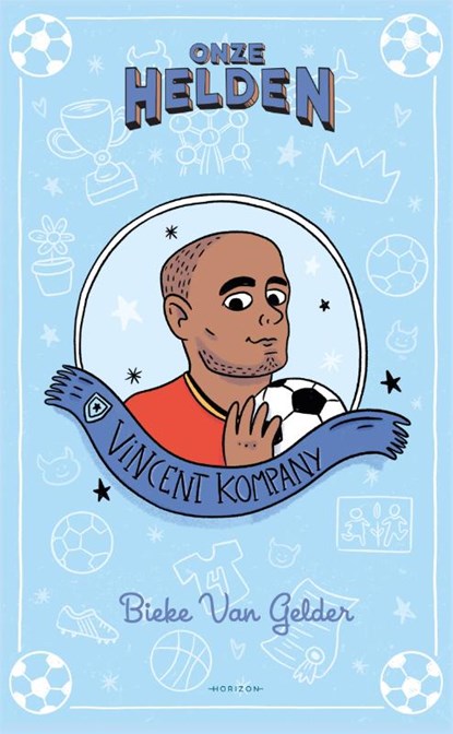 Onze helden: Vincent Kompany, Bieke Van Gelder - Paperback - 9789463962797
