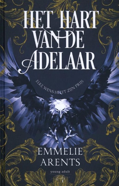 Het Hart van de Adelaar, Emmelie Arents - Gebonden - 9789463967242