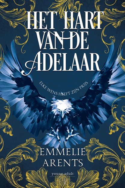 Het Hart van de Adelaar, Emmelie Arents - Ebook - 9789463967310