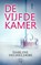 De Vijfde Kamer, Darline Degheldere - Paperback - 9789463967624