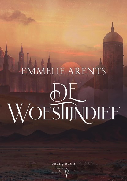 De Woestijndief, Emmelie Arents - Ebook - 9789463967815