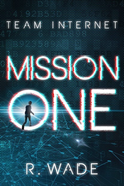 Mission One, R. Wade - Ebook - 9789463967822