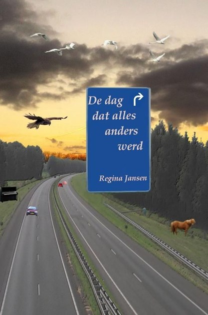 De dag dat alles anders werd, Regina Jansen - Ebook - 9789463980579