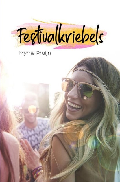 Festivalkriebels, Myrna Pruijn - Ebook - 9789463981590
