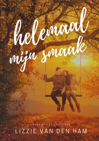 Helemaal mijn smaak, Lizzie van den Ham - Paperback - 9789463982207