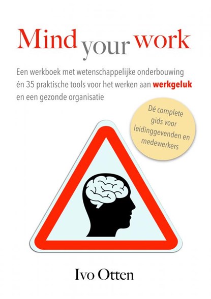 Mind your Work, Ivo Otten - Paperback - 9789463985536