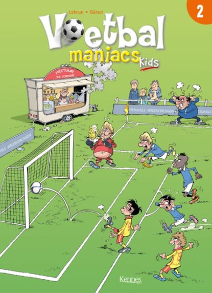 Voetbalmaniacs Kids, André Lebrun - Paperback - 9789464006100