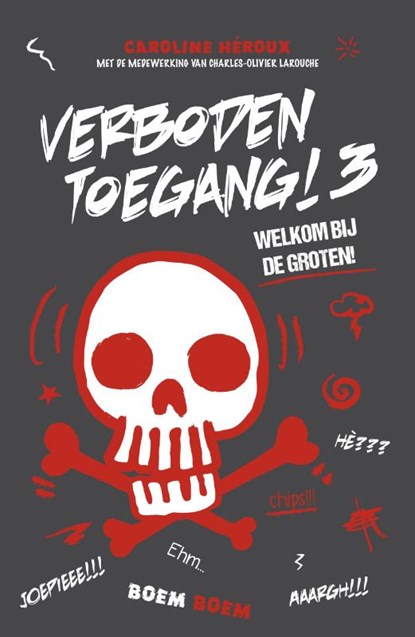 Verboden toegang! D03 - Welkom op de grote school!, Caroline Héroux - Paperback - 9789464006476