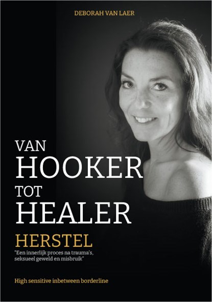 Van hooker tot healer (herstel, Deborah Van Laer - Gebonden - 9789464007121