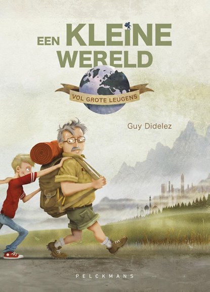 Een kleine wereld vol grote leugens, Guy Didelez - Gebonden - 9789464013375