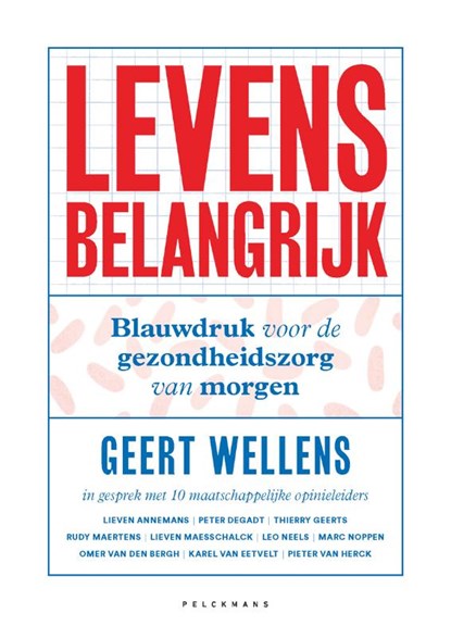 Levens belangrijk, Geert Wellens - Paperback - 9789464013450