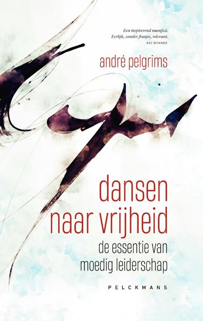 Dansen naar vrijheid, André Pelgrims - Paperback - 9789464014631