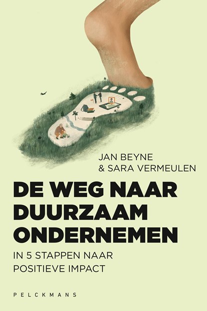 De weg naar duurzaam ondernemen, Jan Beyne ; Sara Vermeulen - Ebook - 9789464015164
