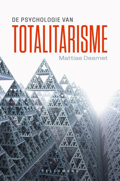 De psychologie van totalitarisme, Mattias Desmet - Paperback - 9789464015393