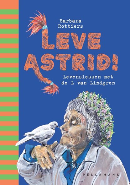 Leve Astrid!, Barbara Rottiers - Gebonden - 9789464015874