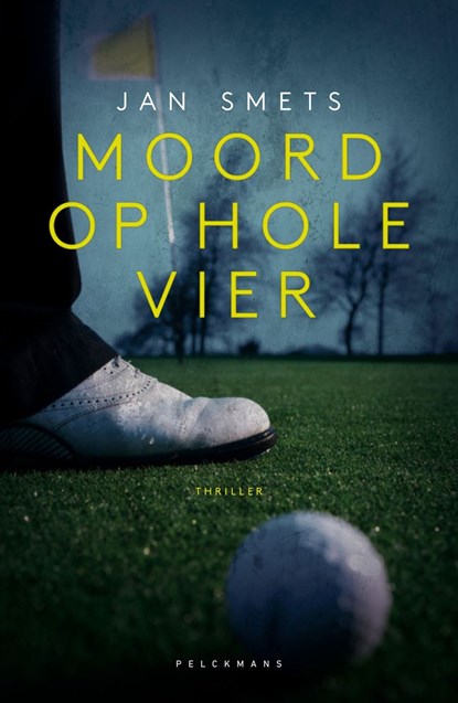 Moord op hole vier, Jan Smets - Ebook - 9789464016833