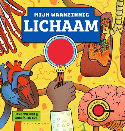 Mijn waanzinnig lichaam, Jane Wilsher ; Andrés Lozano - Gebonden - 9789464017403