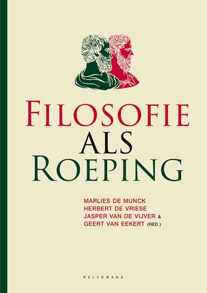 Filosofie als roeping, Marlies de Munck ; Herbert De Vriese ; Jasper van de Vijver - Paperback - 9789464017434