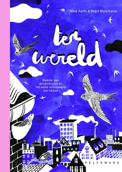 Ter wereld, Nina Aerts ; Birgit Mijlemans - Gebonden - 9789464017502