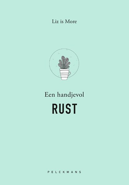 Een handjevol rust, Liz is More - Paperback - 9789464018349