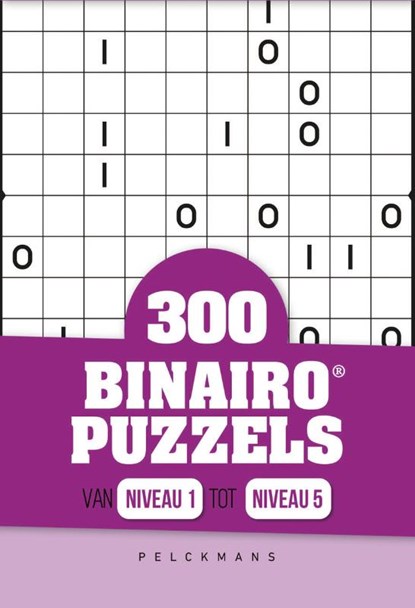 300 Binairo puzzels, Peter De Schepper ; Frank Coussement - Paperback - 9789464018639