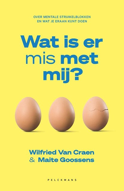 Wat is er mis met mij?, Wilfried Van Craen ; Maite Goossens - Paperback - 9789464018660