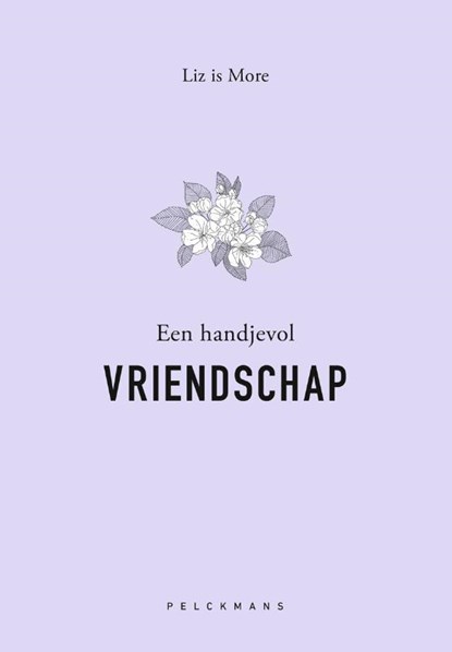 Een handjevol vriendschap, Liz is More - Paperback - 9789464019315
