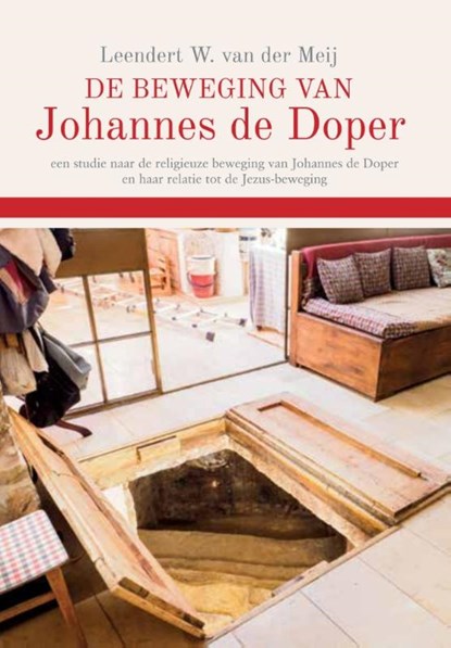 De beweging van Johannes de Doper, Leendert W. van der Meij - Paperback - 9789464030105