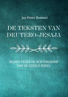 De teksten van Deutero-Jesaja | Jan Pieter Bommel | 