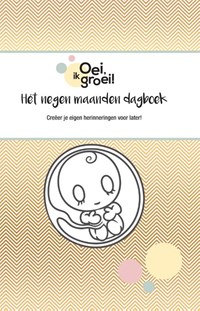 Oei, ik groei! Het negen maanden dagboek | Xaviera Plooij | 