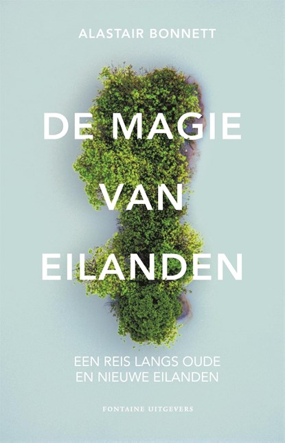 De magie van eilanden, Alastair Bonnett - Ebook - 9789464040241