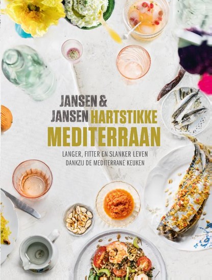 Hartstikke mediterraan, Janine Jansen ; Annemieke Jansen - Paperback - 9789464040272
