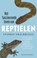 Het fascinerende leven van reptielen, Sterrin Smalbrugge - Paperback - 9789464040548