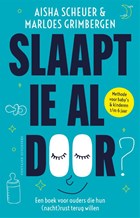 Slaapt-ie al door? | Aisha Scheuer ; Marloes Grimbergen | 